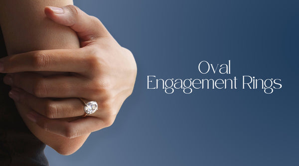 Oval Shaped Engagement Rings for Sale | The True Gem